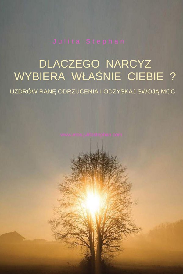 Okładka e-booka: Dlaczego narcyz wybiera właśnie Ciebie?